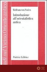 Introduzione all'orientalistica antica - Wolfram von Soden