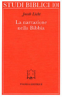 La narrazione nella Bibbia - Jacob Licht