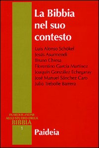 La Bibbia nel suo contesto - A. Zani