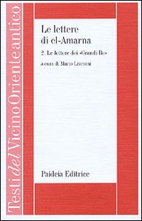 Le lettere di el-Amarna vol. 2 - M. Liverani