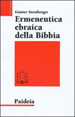 Ermeneutica ebraica della Bibbia - Günter Stemberger