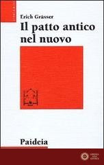 Il patto antico nel nuovo