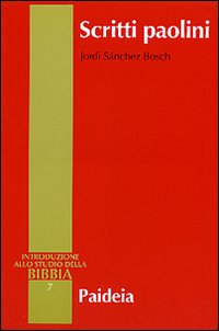 Scritti paolini - Jordi Sanchez Bosch