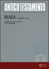 Isaia. Capitoli 13-39 - Otto Kaiser