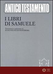 I libri di Samuele - Hans W. Hertzberg