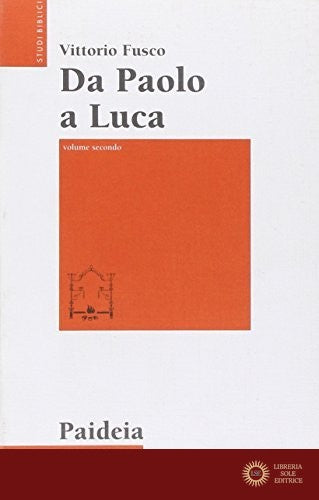 Da Paolo a Luca. Studi su Luca. Atti vol. 2 - Vittorio Fusco