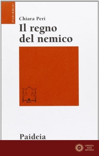 Il regno del nemico. La morte nella religione di Canaan