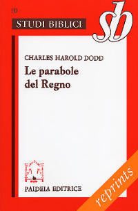 Le parabole del regno - Charles H. Dodd