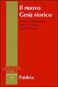 Il nuovo Gesù storico - Wolfgang Stegemann, Bruce J. Malina, Gerd Theissen