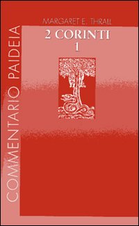 Seconda Lettera ai corinti vol. 1