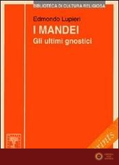 I mandei. Gli ultimi gnostici