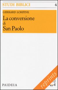 La conversione di san Paolo - Gerhard Lohfink