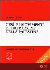 Gesù e i movimenti di liberazione della Palestina