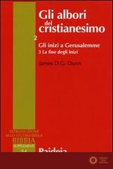 Gli albori del cristianesimo vol. 2.3 - James D. Dunn