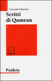 Scritti di Qumran. Ediz. bilingue vol. 1