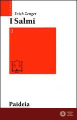 I salmi. Preghiera e poesia vol. 3 - Erich Zenger
