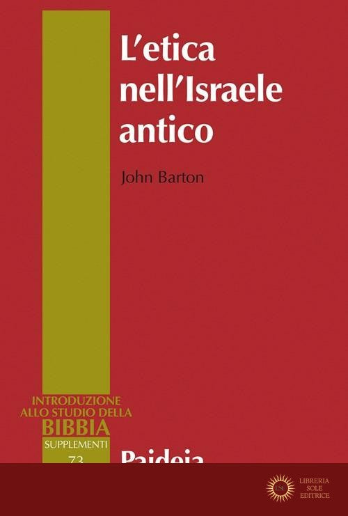 L'etica nell'Israele antico - John Barton