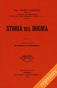 Storia del dogma (rist. anast. 1914) vol. 1-7