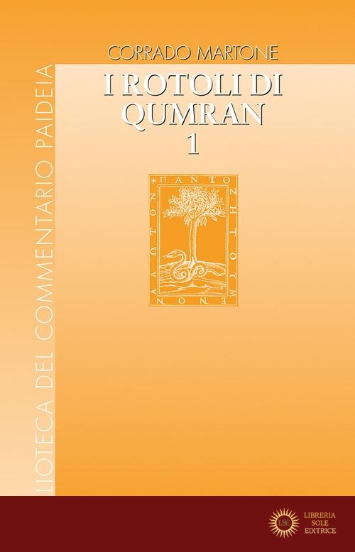 I rotoli di Qumran vol. 1.1