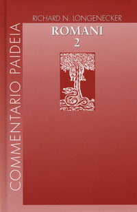 Lettera ai romani vol. 2 - Richard N. Longenecker