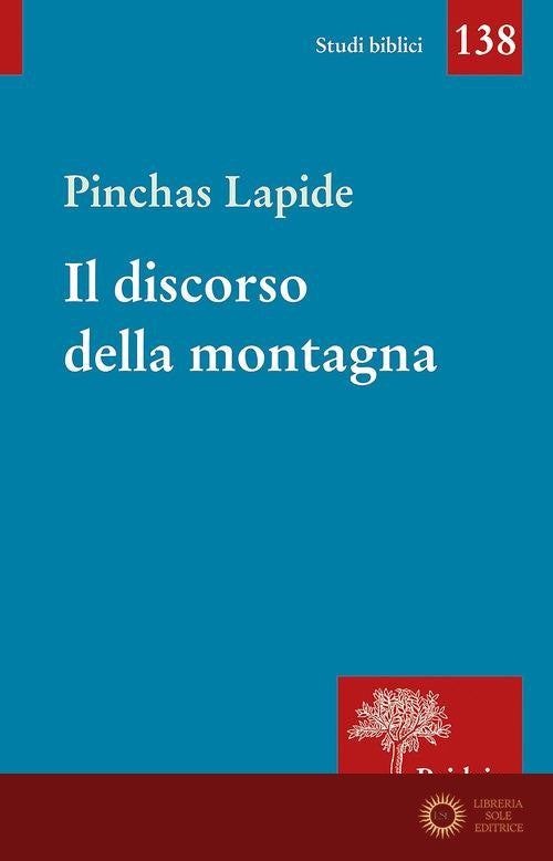 Il discorso della montagna. Utopia o programma?
