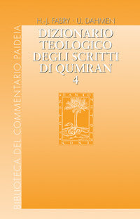 Dizionario teologico degli scritti di Qumran vol. 4