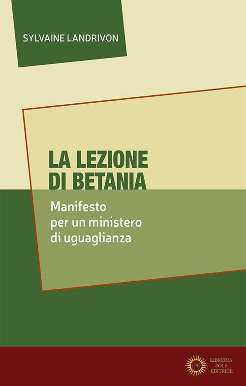La lezione di Betania. Manifesto per un ministero di uguaglianza