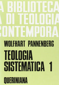 Teologia sistematica vol. 1 - Wolfhart Pannenberg
