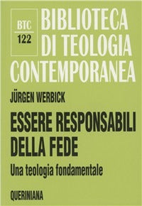 Essere responsabili della fede. Una teologia fondamentale