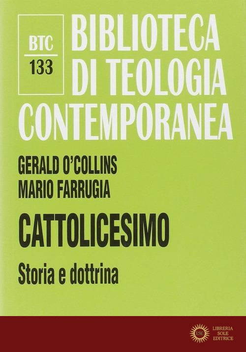 Cattolicesimo. Storia e dottrina