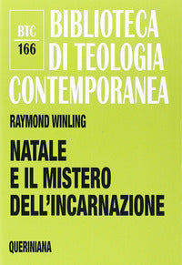 Natale e il mistero dell'incarnazione - Raymond Winling