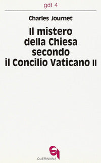 Mistero della Chiesa Secondo Il Concilio Vatica...