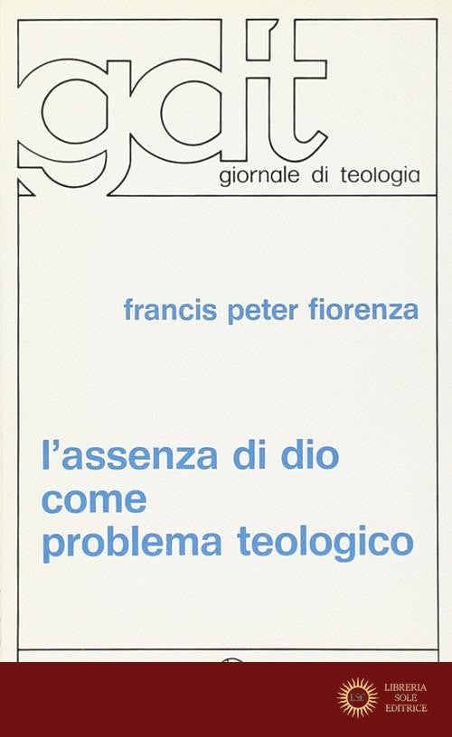 L'assenza di Dio come problema teologico