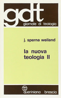 Nuova Teologia (la) Vol 2