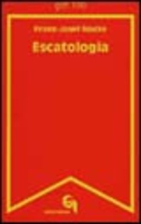 Escatologia - Franz-Josef Nocke