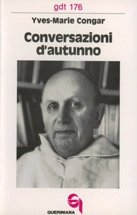 Conversazioni D'Autunno - Congar Yves Lauret B (Cur )