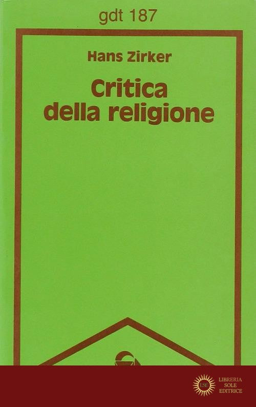 Critica della religione - Hans Zirker