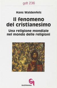 Fenomeno del Cristianesimo una Religione Mondi...
