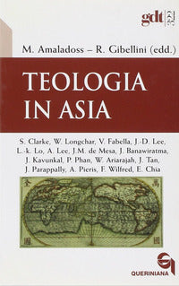 Teologia in Asia - Michael Amaladoss, Rosino Gibellini