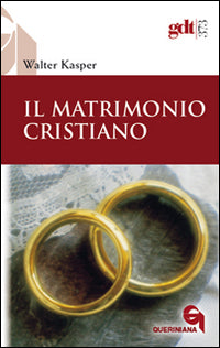 Il matrimonio cristiano - Walter Kasper