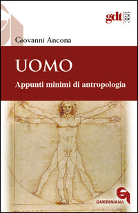 Uomo. Appunti minimi di antropologia - Giovanni Ancona
