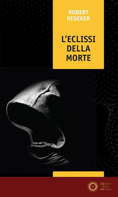L'eclissi della morte - Robert Redeker