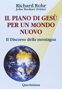 Piano di Gesu' per un Mondo Nuovo Il Discorso ...