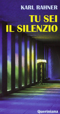 Tu sei il silenzio