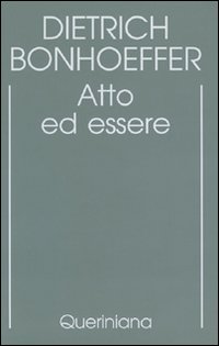 Edizione critica delle opere di D. Bonhoeffer. Ediz. critica vol. 2 - Dietrich Bonhoeffer