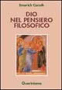 Dio nel pensiero filosofico - Emerich Coreth