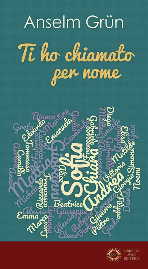 Ti ho chiamato per nome. Per l'onomastico