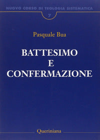 Battesimo e Confermazione.