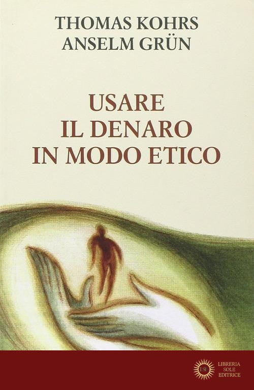 Usare il denaro in modo etico