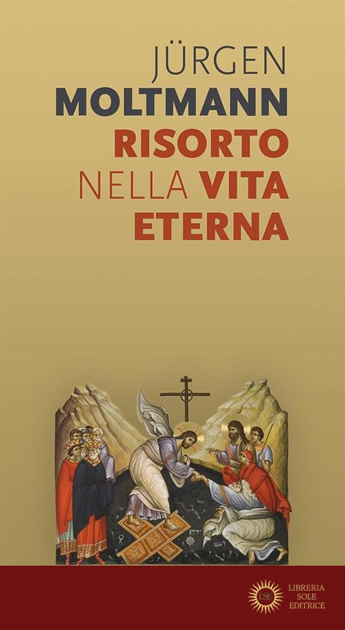 Risorto nella vita eterna. Sul morire e risvegliarsi di un'anima vivente
